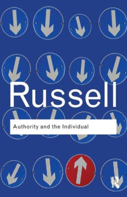 Authority and the Individual, RUSSELL,  Bertrand - Paperback - 9780415487337
