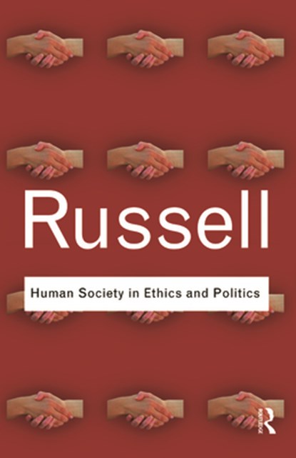 Human Society in Ethics and Politics, RUSSELL,  Bertrand - Paperback - 9780415487375