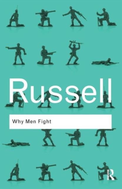 Why Men Fight, RUSSELL,  Bertrand - Paperback - 9780415487382
