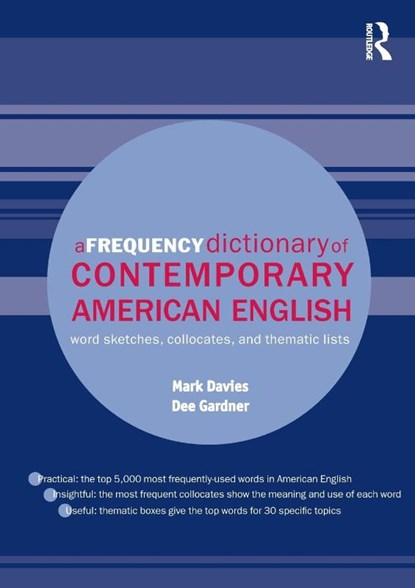 A Frequency Dictionary of Contemporary American English, Mark Davies ; Dee (Brigham Young University Gardner - Paperback - 9780415490634