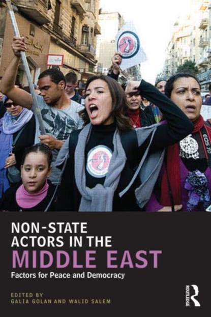 Non-State Actors in the Middle East, Galia Golan ; Walid Salem - Paperback - 9780415517058