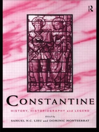 Constantine, Samuel N. C. Lieu ; Dominic Montserrat - Paperback - 9780415518901