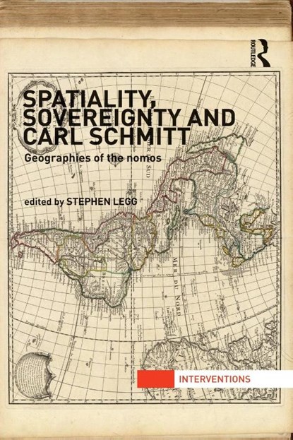Spatiality, Sovereignty and Carl Schmitt, Stephen Legg - Paperback - 9780415522861