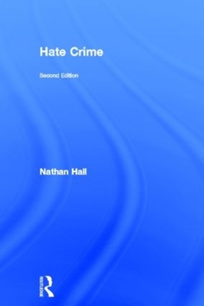 Hate Crime, Nathan Hall - Gebonden - 9780415540261