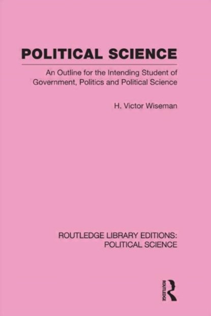 Political Science, H. Victor Wiseman - Gebonden - 9780415555456