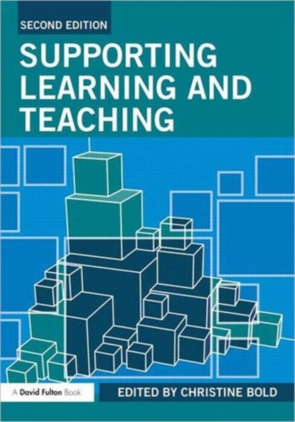 Supporting Learning and Teaching, CHRISTINE (LIVERPOOL JOHN MOORES UNIVERSITY,  UK) Bold - Paperback - 9780415583565