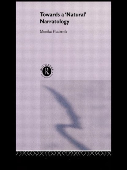 Towards a 'Natural' Narratology, Monika Fludernik - Paperback - 9780415585637