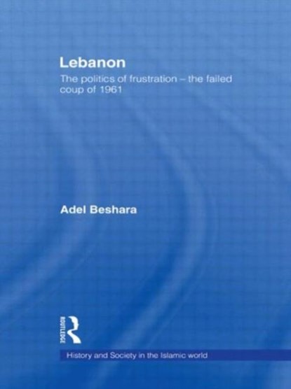 Lebanon, ADEL (UNIVERSITY OF MELBOURNE,  Australia) Beshara - Paperback - 9780415589437