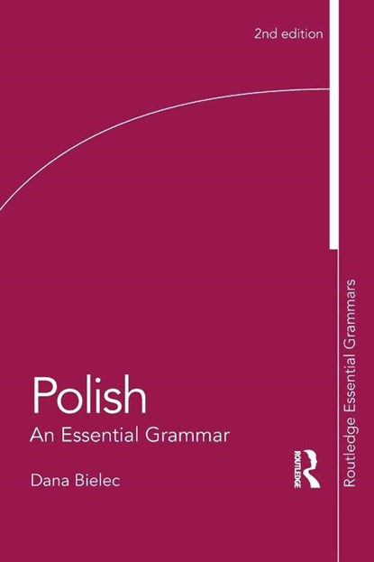 Polish: An Essential Grammar, Dana Bielec - Paperback - 9780415595599