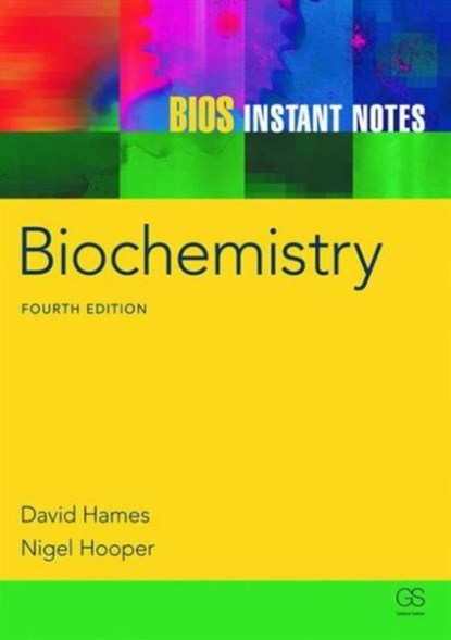BIOS Instant Notes in Biochemistry, David Hames ; Nigel Hooper - Paperback - 9780415608459