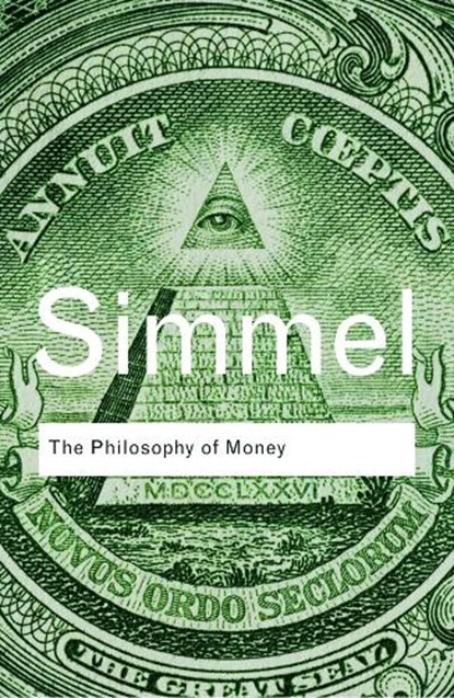 The Philosophy of Money, SIMMEL,  Georg - Paperback - 9780415610117