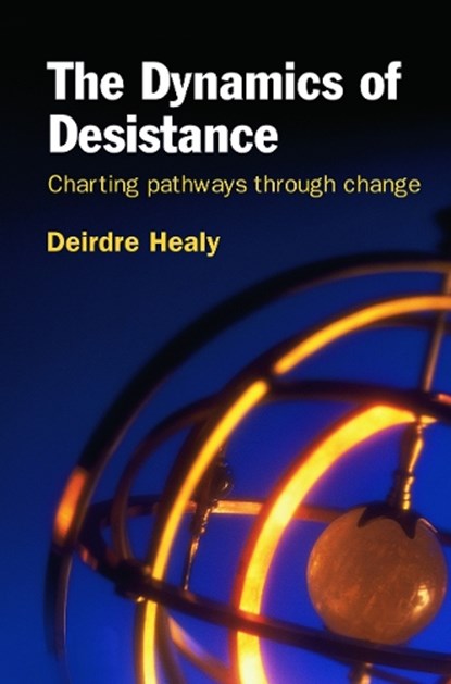 The Dynamics of Desistance, Deirdre Healy - Paperback - 9780415628051