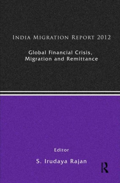 India Migration Report 2012, S. Irudaya Rajan - Gebonden - 9780415634052