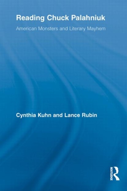 Reading Chuck Palahniuk, Cynthia Kuhn ; Lance Rubin - Paperback - 9780415634243