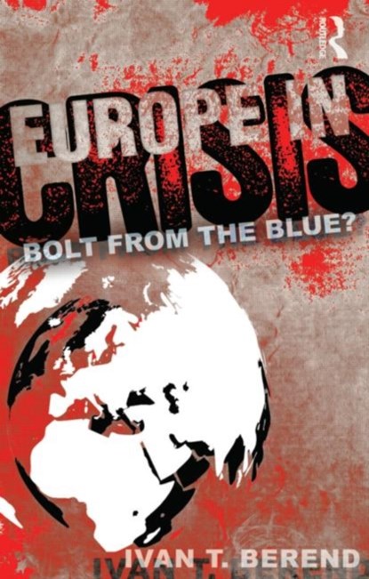 Europe in Crisis, Ivan Berend - Paperback - 9780415637244