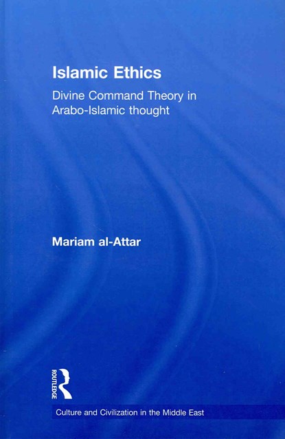 Islamic Ethics, Mariam al-Attar - Paperback - 9780415656702