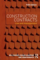 Construction Contracts | Hughes, Will ; Champion, Ronan (champion Pearce, Uk) ; Murdoch, John | 
