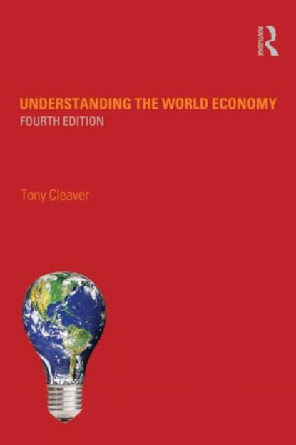 Understanding the World Economy, Tony Cleaver - Paperback - 9780415681315
