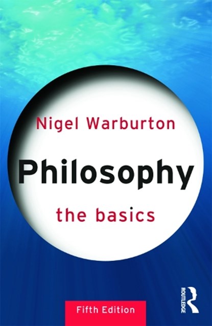 Philosophy: The Basics, Nigel Warburton - Paperback - 9780415693165