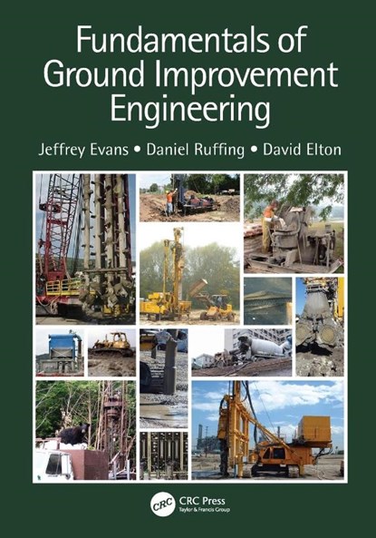 Fundamentals of Ground Improvement Engineering, Jeffrey (Bucknell University Evans ; Daniel Ruffing ; David Elton - Paperback - 9780415695152