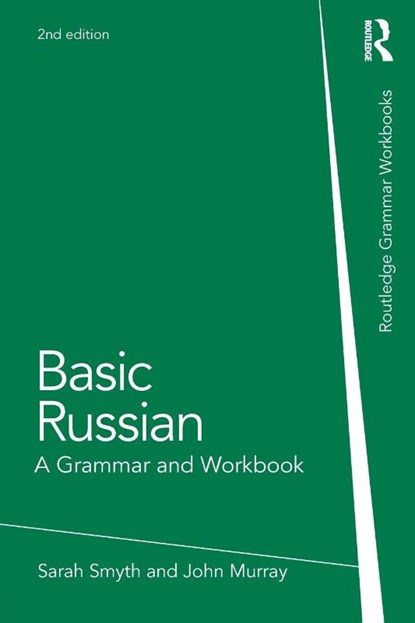 Basic Russian, Sarah (Trinity College Dublin Smyth ; John Murray - Paperback - 9780415698269