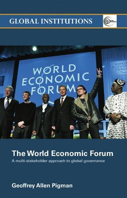 The World Economic Forum, Geoffrey Allen Pigman - Paperback - 9780415702041