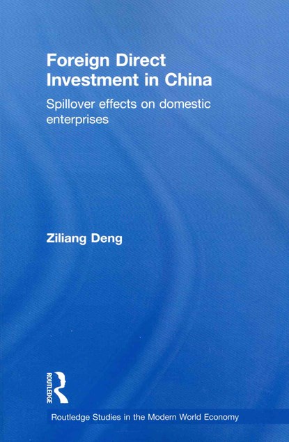 Foreign Direct Investment in China, Ziliang Deng - Paperback - 9780415702973