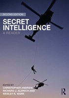 Secret Intelligence | Andrew, Christopher (university of Cambridge, Uk) ; Aldrich, Richard J. ; Wark, Wesley K. | 