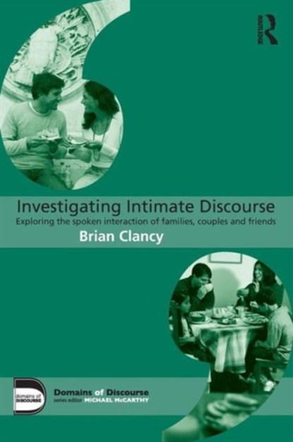 Investigating Intimate Discourse, Brian Clancy - Paperback - 9780415706339