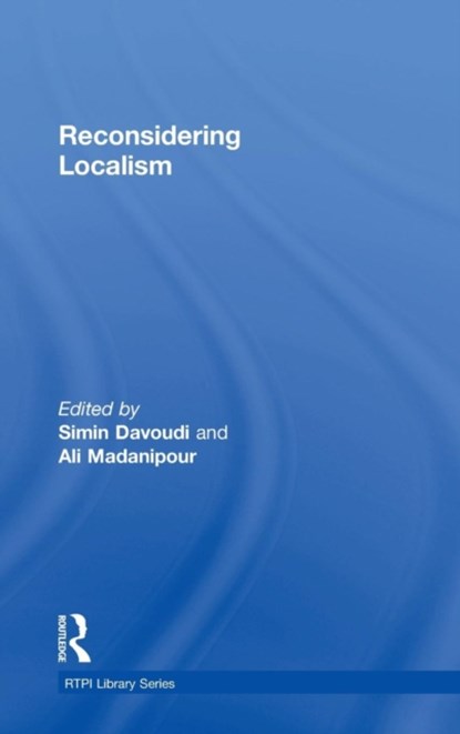 Reconsidering Localism, Simin Davoudi ; Ali Madanipour - Gebonden - 9780415735612
