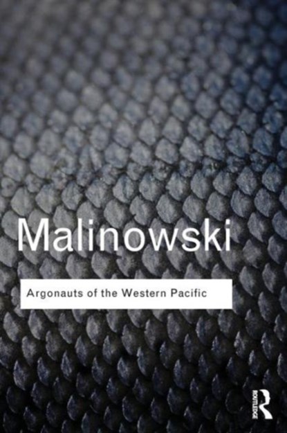 Argonauts of the Western Pacific, MALINOWSKI,  Bronislaw - Paperback - 9780415738644