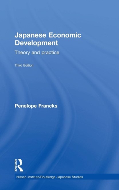 Japanese Economic Development, Penny Francks - Gebonden - 9780415739337