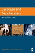 Language and Neoliberalism | Marnie Holborow | 
