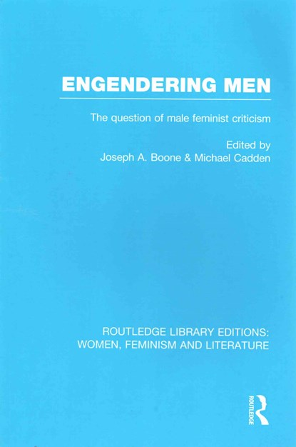 Engendering Men, Joseph A. Boone ; Michael Cadden - Paperback - 9780415752282