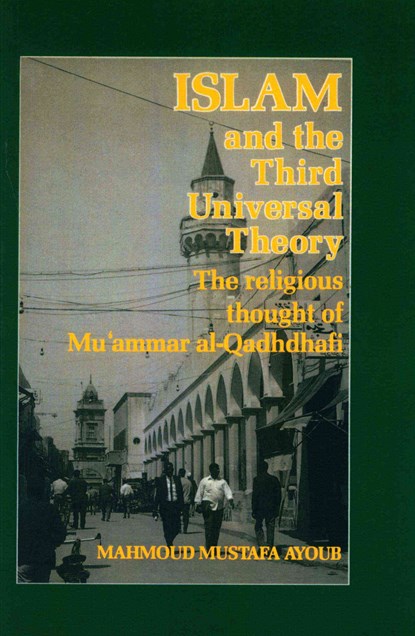 Islam & The Third Universal Theory, Ayoub - Paperback - 9780415760065