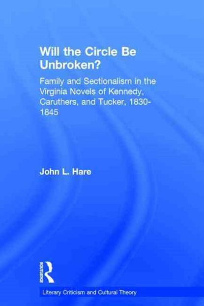 Will the Circle Be Unbroken?, John L. Hare - Paperback - 9780415762366