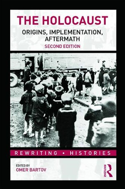 The Holocaust, OMER (BROWN UNIVERSITY,  USA) Bartov - Paperback - 9780415778510