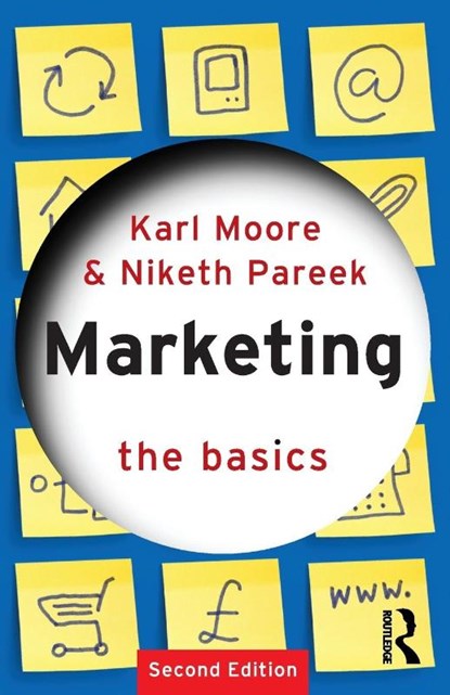 Marketing: The Basics, Karl (McGill University Moore ; Niketh (McGill University Pareek - Paperback - 9780415779005