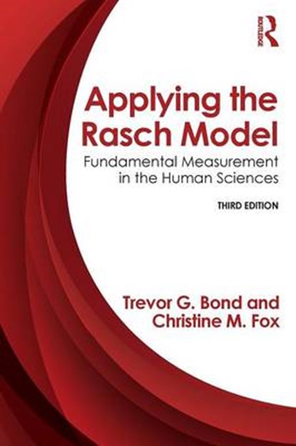 Applying the Rasch Model, TREVOR (JAMES COOK UNIVERSITY,  Australia) Bond - Paperback - 9780415833424