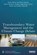 Transboundary Water Management and the Climate Change Debate, Anton Earle ; Ana Elisa Cascao ; Stina Hansson ; Anders Jagerskog ; Ashok Swain ; Joakim OEjendal - Paperback - 9780415835152