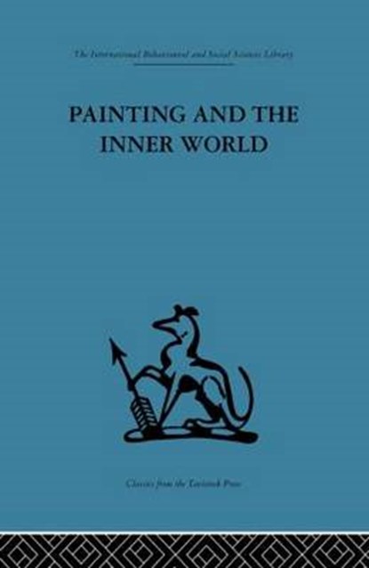 Painting and the Inner World, Adrian Stokes - Paperback - 9780415849814