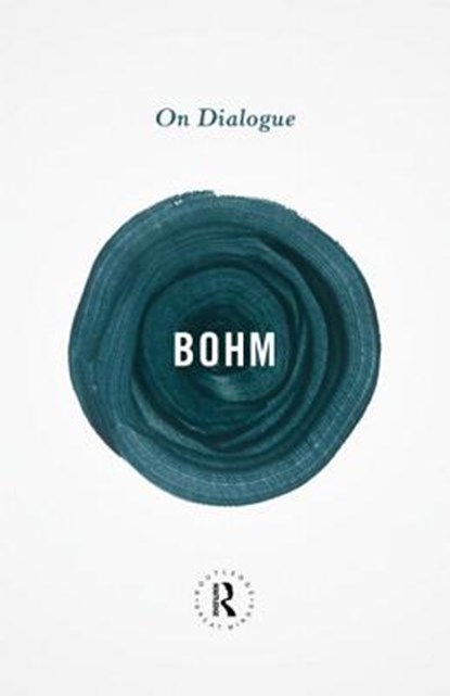 On Dialogue, David Bohm - Paperback - 9780415854702