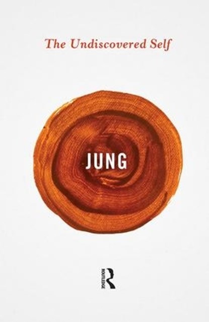 The Undiscovered Self, JUNG,  Carl Gustav - Paperback - 9780415854740