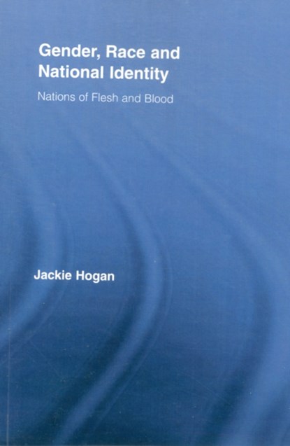 Gender, Race and National Identity, Jackie Hogan - Paperback - 9780415897983