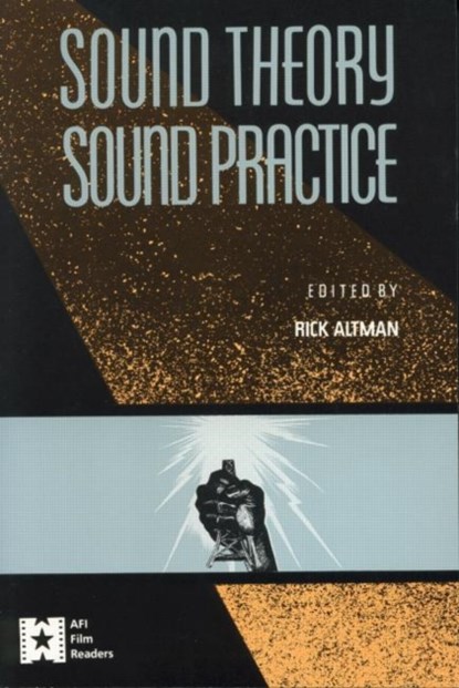 Sound Theory/Sound Practice, Rick Altman - Paperback - 9780415904575