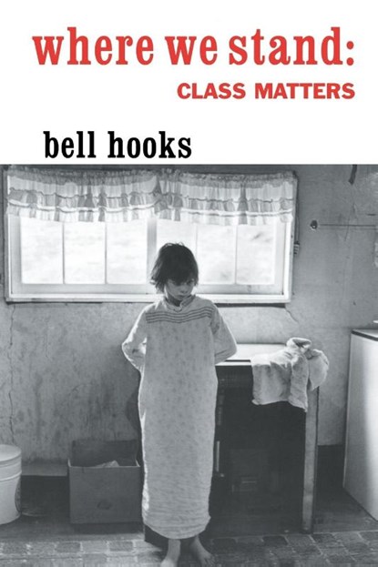 Where We Stand, bell hooks - Paperback - 9780415929134
