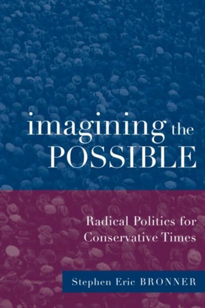 Imagining the Possible, Stephen Eric Bronner - Paperback - 9780415932615