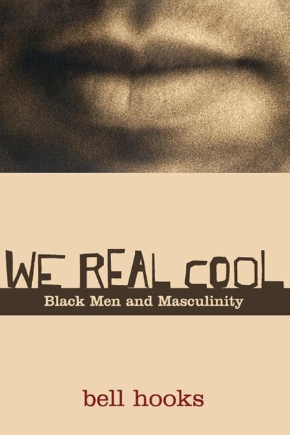 We Real Cool, bell hooks - Paperback - 9780415969277