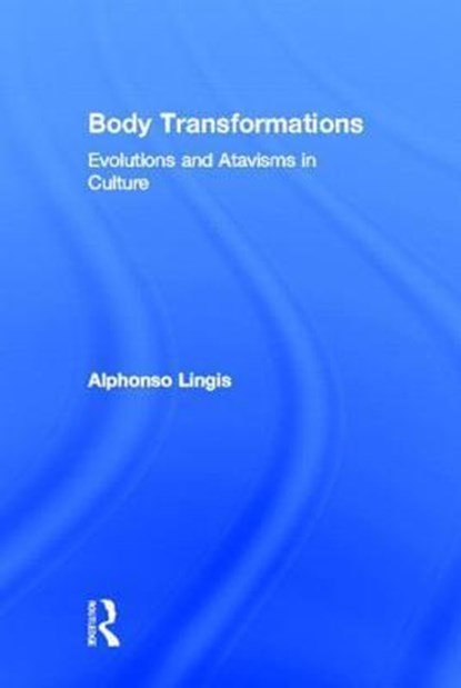 Body Transformations, Alphonso Lingis - Gebonden - 9780415973663