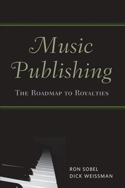 Music Publishing, Ron Sobel ; Dick Weissman - Paperback - 9780415976213
